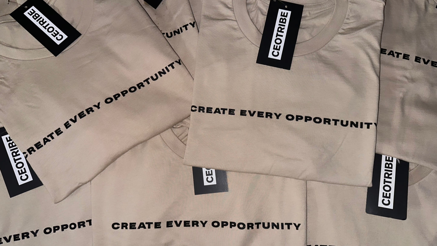 Create Every Opportunity T-Shirt - Nude